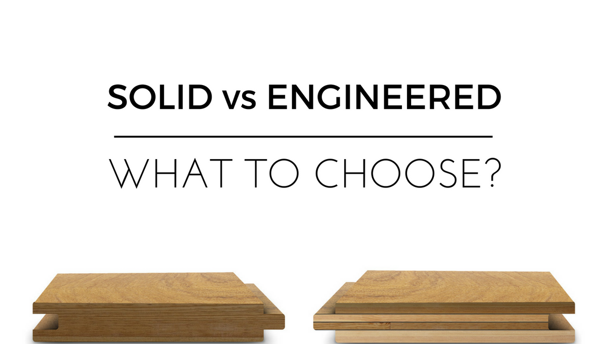 Solid or Engineered Wood Flooring?